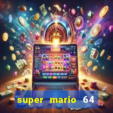 super mario 64 beta jogar